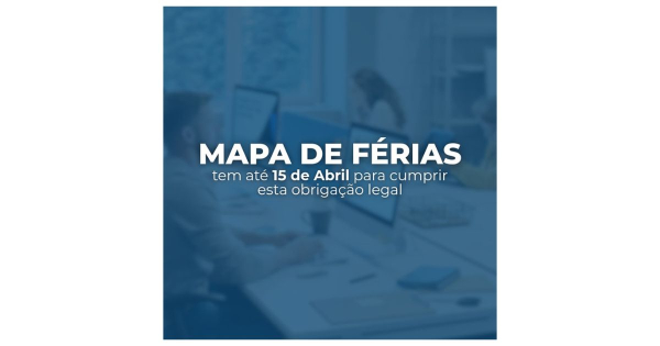 AFIXAÇÃO DE MAPA DE FÉRIAS ATÉ 15 DE ABRIL